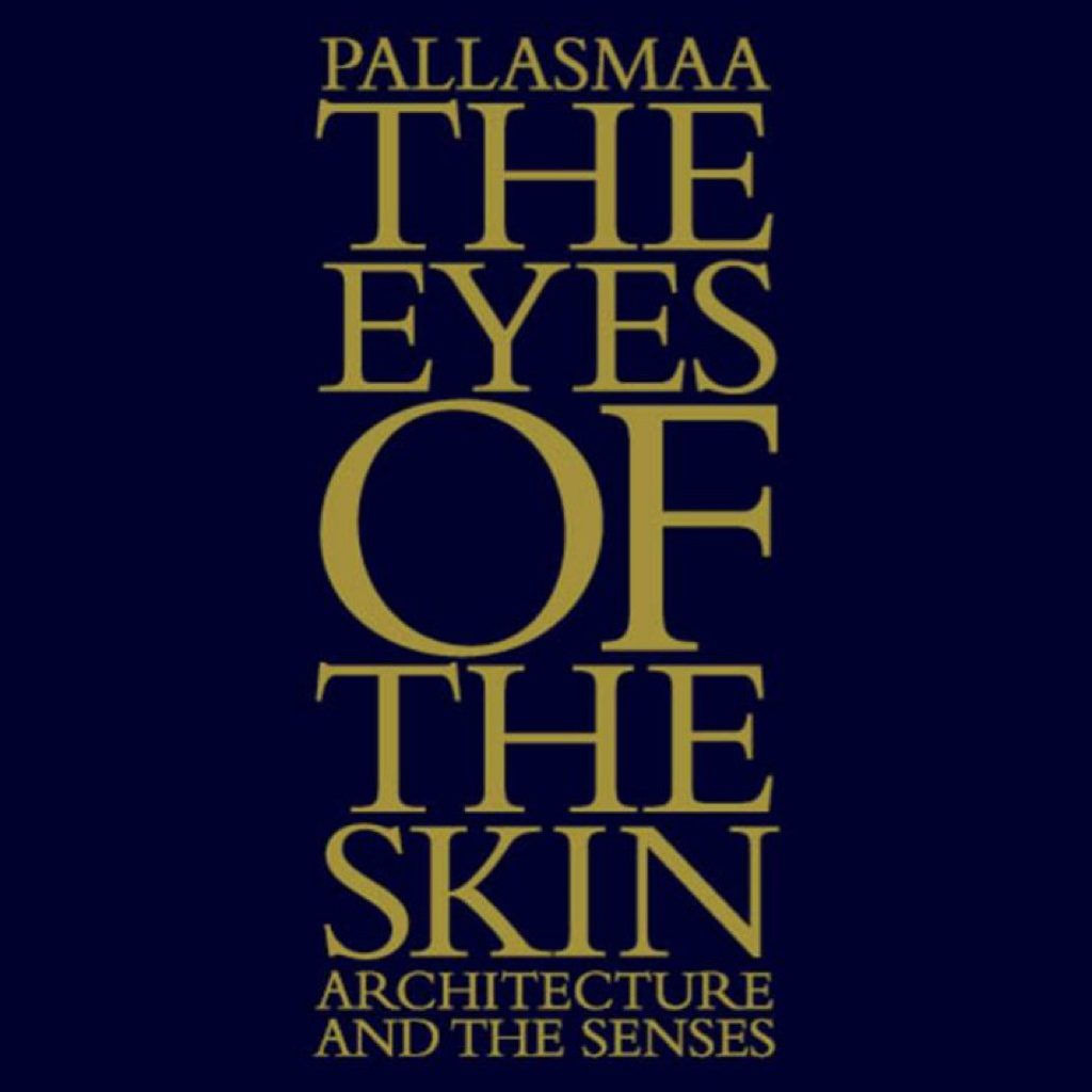 architecture book, the eyes of the skin by Juhani Pallasmaa